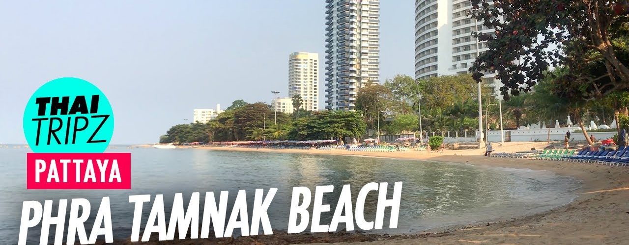 Phra Tamnak Beach Pattaya Thailand Thaitripz - 